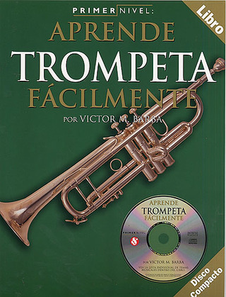 Victor M. Barba - Aprende trompeta fácilmente