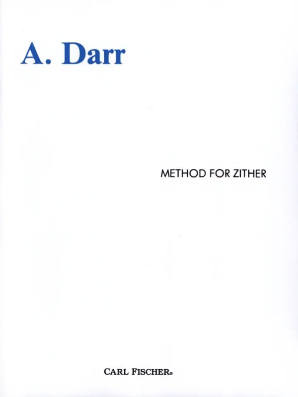 Adam Darr - Method for Zither
