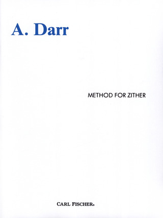 Adam Darr: Method for Zither