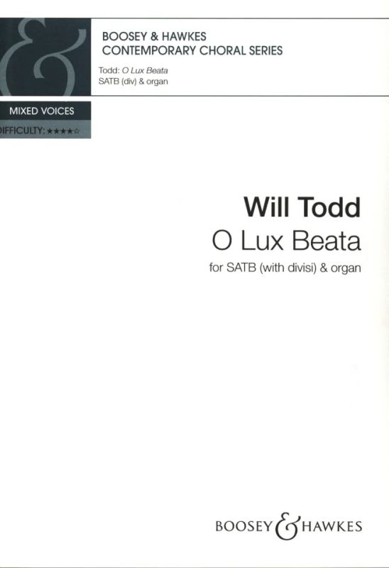 Will Todd - O Lux Beata