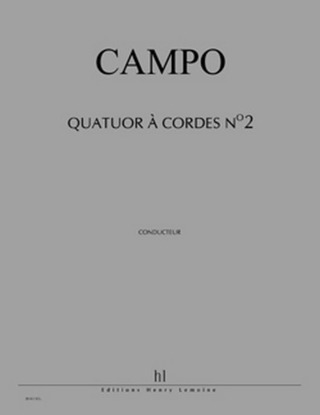 Régis Campo: Quatuor à cordes n°2