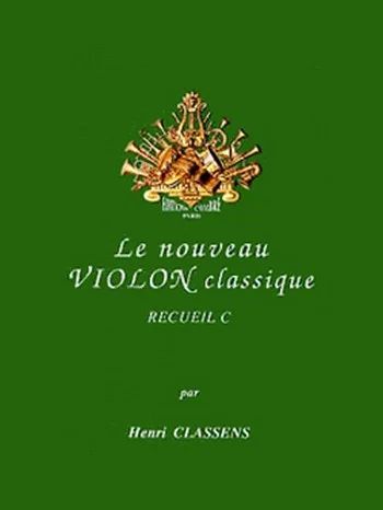 Henri Classens - Nouveau violon classique Vol.C
