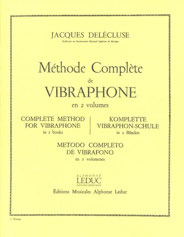 Jacques Delécluse - Komplette Vibraphon-Schule 1