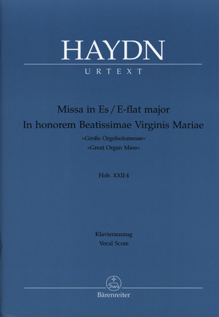 Joseph Haydn - Missa in honorem Beatissimae Virginis Mariae Es-Dur Hob. XXII:4 "Große Orgelsolomesse"