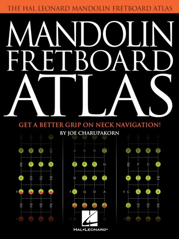 Joe Charupakorn - Mandolin Fretboard Atlas