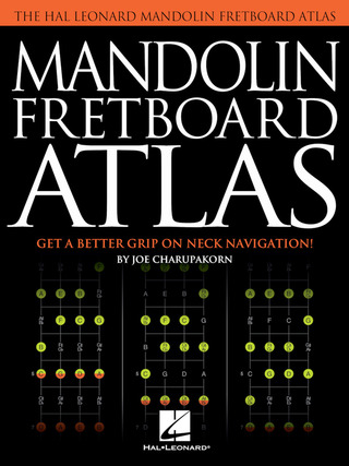 Joe Charupakorn: Mandolin Fretboard Atlas