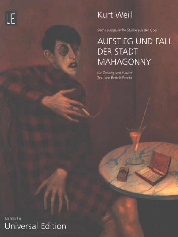 Kurt Weill - Aufstieg und Fall der Stadt Mahagonny