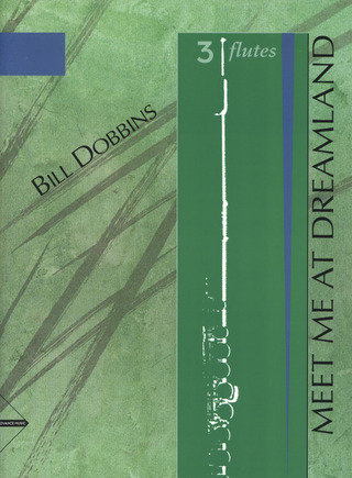 Bill Dobbins: Meet Me At Dreamland