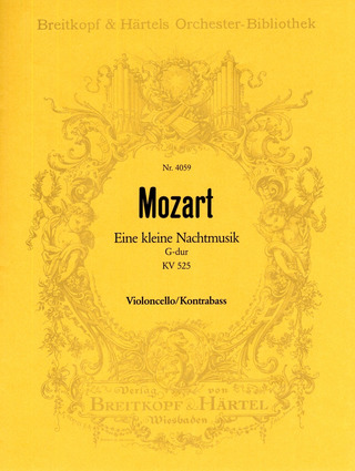 Wolfgang Amadeus Mozart: Eine kleine Nachtmusik G-Dur KV 525