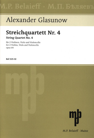 Alexander Glasunow - Streichquartett Nr. 4  Nr. 4 a-Moll op. 64 (1894)