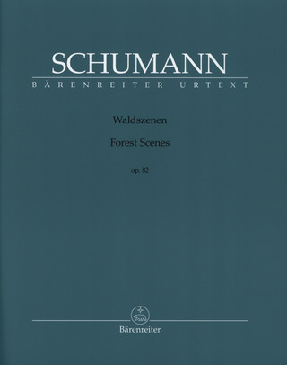Robert Schumann: Forest Scenes op. 82