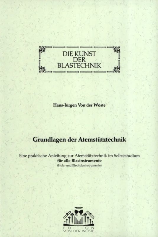 Hans Jürgen Von der Wöste - Die Kunst der Blastechnik