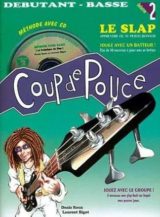 Denis Roux - Coup De Pouce 2