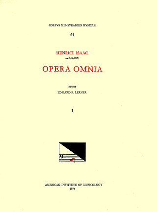 Heinrich Isaac - Opera Omnia 1
