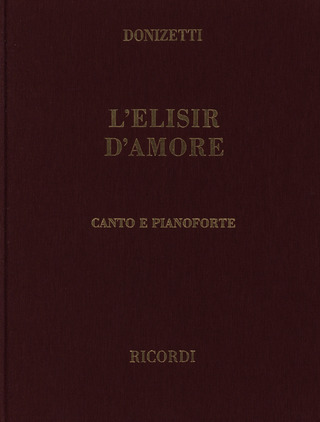 Gaetano Donizetti - L'elisir d'amore/ Der Liebestrank