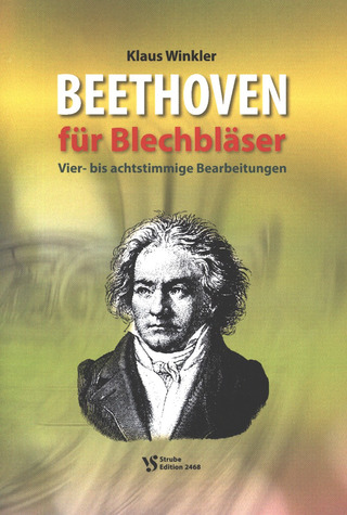 Ludwig van Beethoven: Beethoven für Blechbläser