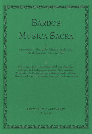 Lajos Bárdos - Musica sacra für gleichen Chor II/1