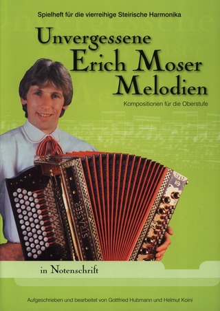 Moser Erich - Unvergessene Erich Moser Melodien