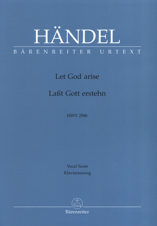 George Frideric Handel: Let God arise HWV 256b