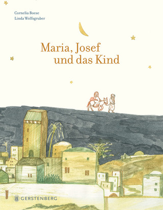 Cornelia Boese: Maria, Josef und das Kind