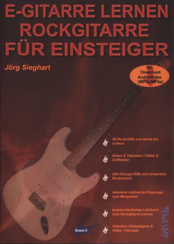 Jörg Sieghart - E-Gitarre lernen – Rockgitarre für Einsteiger