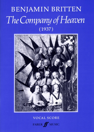 Benjamin Britten - The Company of Heaven
