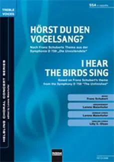Franz Schubert - Hörst Du den Vogelsang/Hear the Birds Sing SAA a cappella (0)