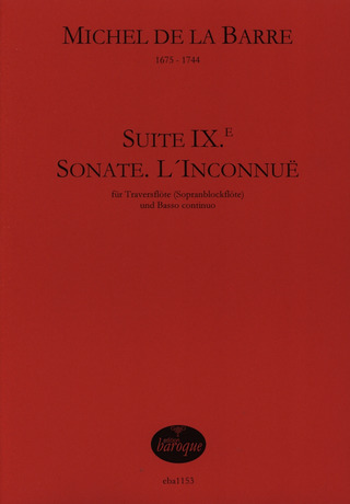 Michel de La Barre - Suite IX - Sonate l'inconnue
