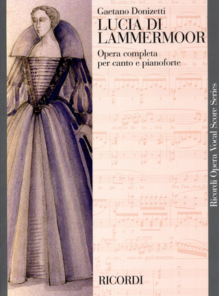 Gaetano Donizetti - Lucia di Lammermoor