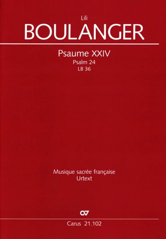 Lili Boulanger - Psaume 24 LB 36