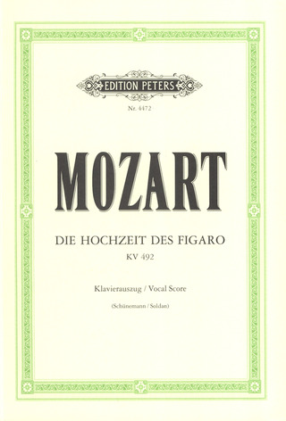 Wolfgang Amadeus Mozart: Die Hochzeit des Figaro KV 492