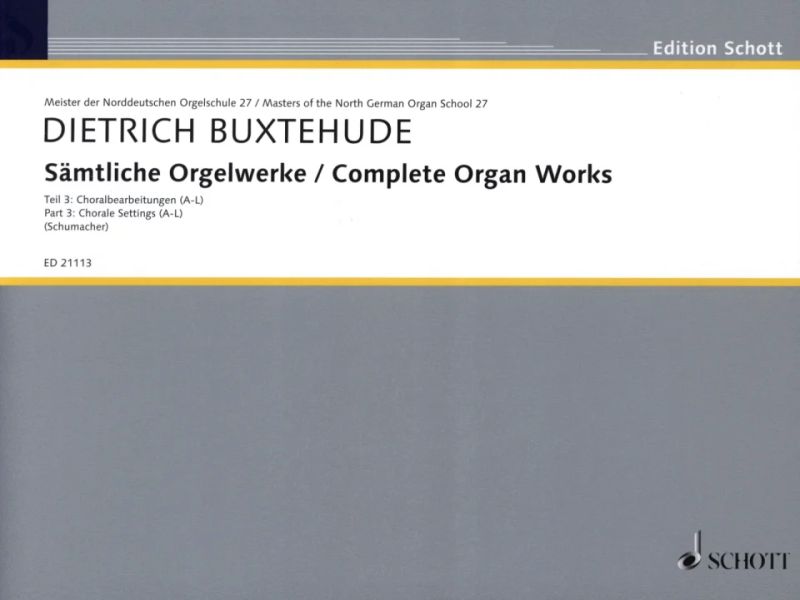 Dieterich Buxtehude - Sämtliche Orgelwerke 3