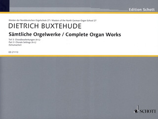 Dieterich Buxtehude: Sämtliche Orgelwerke 3
