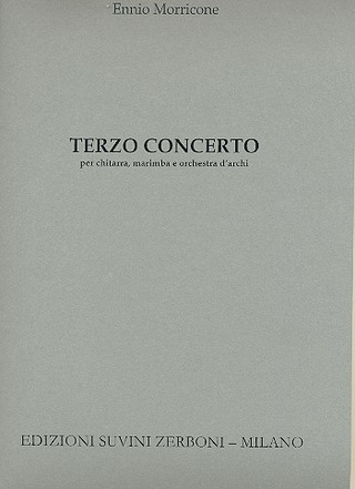 Ennio Morricone - Terzo Concerto