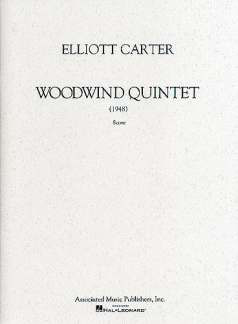 Elliott Carter - Woodwind Quintet (1948)