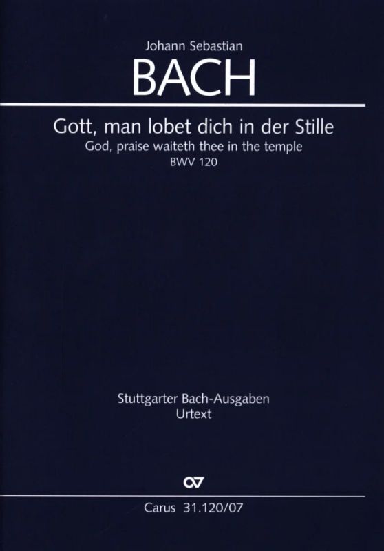Johann Sebastian Bach - Gott, man lobet dich in der Stille BWV 120 (0)