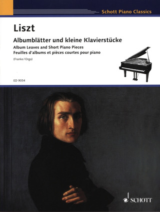 Franz Liszt: Albumblätter und kleine Klavierstücke