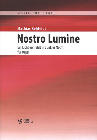 Mathias Rehfeldt - Nostro Lumine