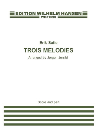 Erik Satie - Trois Melodies
