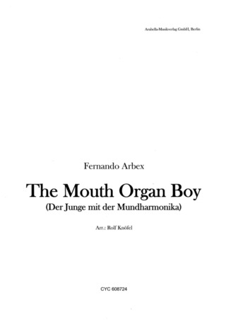 Arbex, Fernando - Der Junge Mit Der Mundharmonika: S. The Mouth Orga