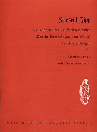 Friedrich Zipp - Variationen über das Weihnachtslied "Knecht Ruprecht aus dem Walde" von Cesar Bresgen