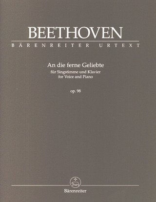 Ludwig van Beethoven: An die ferne Geliebte op. 98