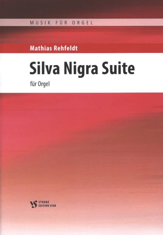 Mathias Rehfeldt - Silva Nigra Suite
