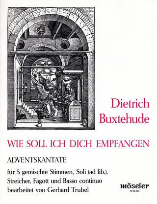 Dieterich Buxtehude - Wie soll ich dich empfangen