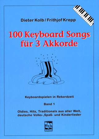 100 Keyboard Songs für drei Akkorde 1