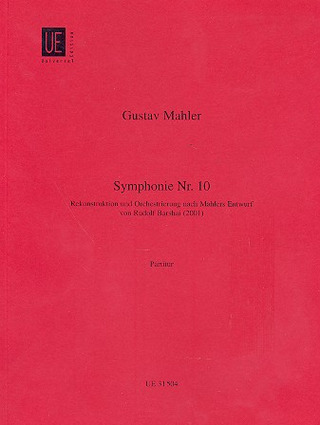 Gustav Mahler: Symphonie Nr.10 für Orchester Fis-Dur (1910)