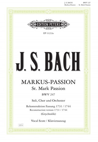 Johann Sebastian Bach: Markus-Passion BWV 247