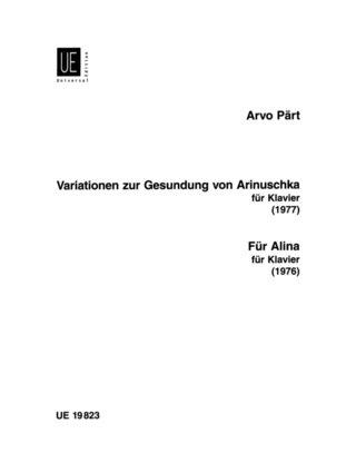 Arvo Pärt - Variationen zur Gesundung von Arinuschka & Für Alina
