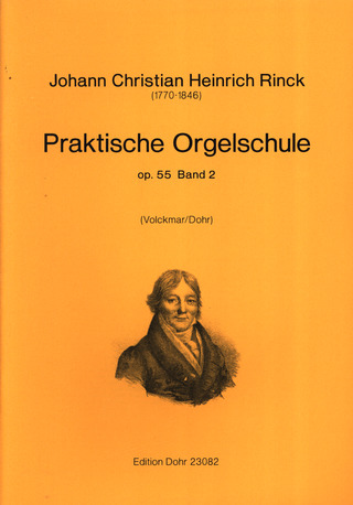 Johann Christian Heinrich Rinck - Praktische Orgelschule 2
