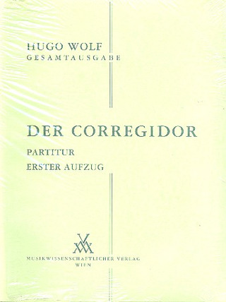 Hugo Wolf: Der Corregidor